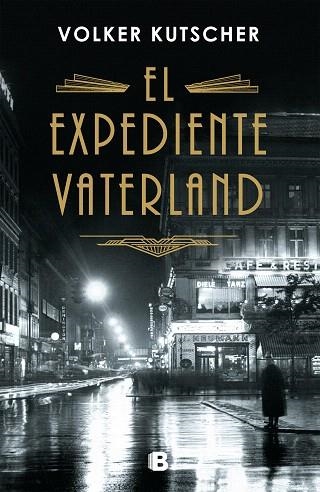 EXPEDIENTE VATERLAND, EL (DETECTIVE GEREON RATH 4) | 9788466664714 | KUTSCHER, VOLKER | Llibreria Drac - Llibreria d'Olot | Comprar llibres en català i castellà online