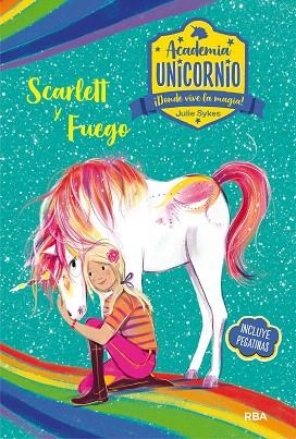 SCARLETT Y FUEGO (ACADEMIA UNICORNIO 2) | 9788427216204 | SYKES, JULIE | Llibreria Drac - Llibreria d'Olot | Comprar llibres en català i castellà online