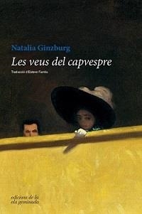 VEUS DEL CAPVESPRE, LES | 9788494856150 | GINZBURG, NATALIA | Llibreria Drac - Librería de Olot | Comprar libros en catalán y castellano online