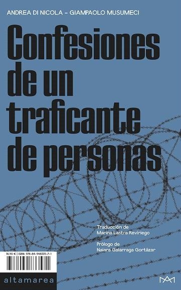 CONFESIONES DE UN TRAFICANTE DE PERSONAS | 9788494833571 | DI NICOLA, ANDREA; MUSUMECI, GIAMPAOLO | Llibreria Drac - Llibreria d'Olot | Comprar llibres en català i castellà online