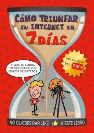 CÓMO TRIUNFAR EN INTERNET EN 7 DÍAS | 9788494841347 | GAMERO, DAVID | Llibreria Drac - Llibreria d'Olot | Comprar llibres en català i castellà online