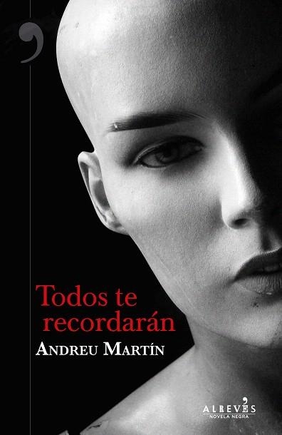 TODOS TE RECORDARÁN | 9788417077914 | MARTÍN, ANDREU | Llibreria Drac - Llibreria d'Olot | Comprar llibres en català i castellà online