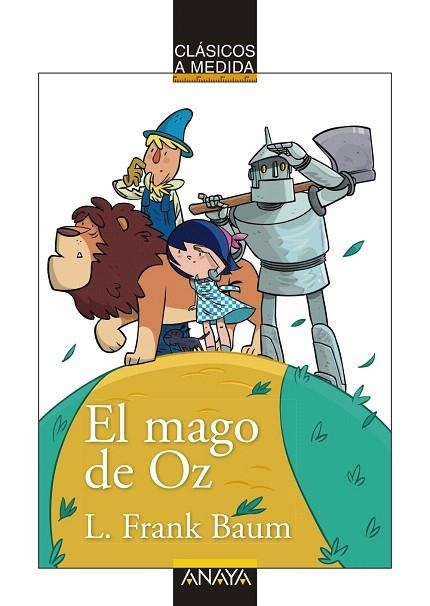 MAGO DE OZ, EL (CLASICOS A MEDIDA) | 9788469847985 | BAUM, L.F. | Llibreria Drac - Librería de Olot | Comprar libros en catalán y castellano online