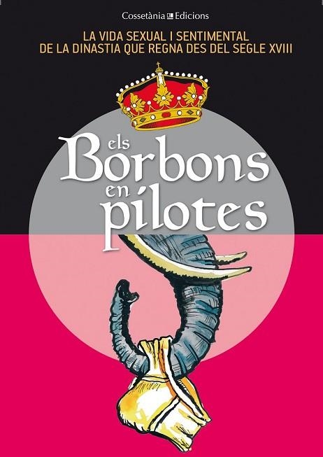 BORBONS EN PILOTES, ELS | 9788490341735 | AA.DD. | Llibreria Drac - Llibreria d'Olot | Comprar llibres en català i castellà online