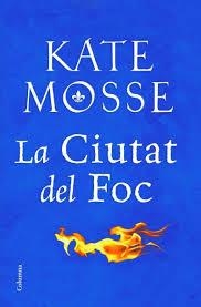 CIUTAT DEL FOC, LA | 9788466424783 | MOSSE, KATE | Llibreria Drac - Llibreria d'Olot | Comprar llibres en català i castellà online