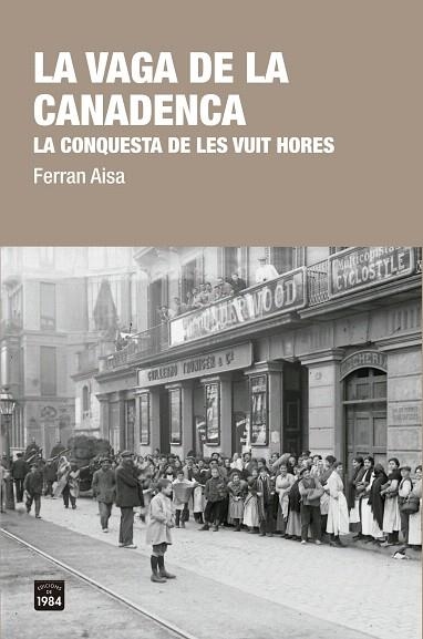 VAGA DE LA CANADENCA, LA | 9788416987412 | AISA, FERRAN | Llibreria Drac - Librería de Olot | Comprar libros en catalán y castellano online