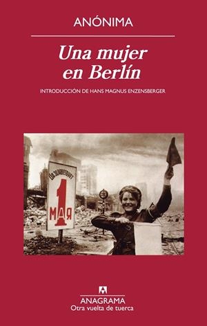 MUJER EN BERLÍN, UNA  | 9788433976185 | ANÓNIMO | Llibreria Drac - Librería de Olot | Comprar libros en catalán y castellano online