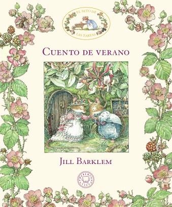 CUENTO DE VERANO (EL SETO DE LAS ZARZAS) | 9788417059941 | BARKLEM, JILL | Llibreria Drac - Llibreria d'Olot | Comprar llibres en català i castellà online