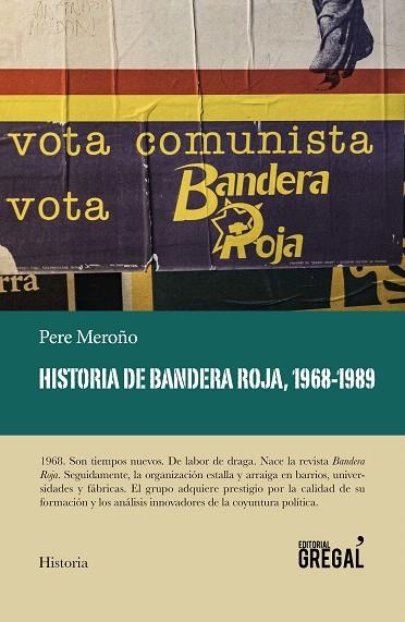 HISTORIA DE BANDERA ROJA, 1968-1989 | 9788417082628 | MEROÑO, PERE | Llibreria Drac - Llibreria d'Olot | Comprar llibres en català i castellà online