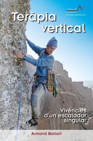 TERAPIA VERTICAL | 9788490346969 | BALLART CODÓ, ARMAND | Llibreria Drac - Llibreria d'Olot | Comprar llibres en català i castellà online