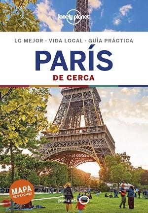 PARÍS DE CERCA 2019 (LONELY PLANET) | 9788408200918 | LE NEVEZ, CATHERINE; PITTS, CHRISTOPHER; WILLIAMS, NICOLA | Llibreria Drac - Llibreria d'Olot | Comprar llibres en català i castellà online