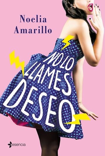 NO LO LLAMES DESEO | 9788408205302 | AMARILLO, NOELIA | Llibreria Drac - Llibreria d'Olot | Comprar llibres en català i castellà online