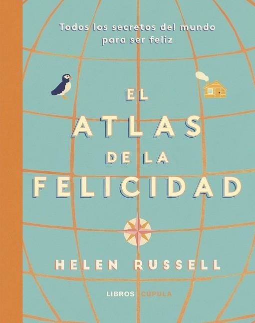 ATLAS DE LA FELICIDAD | 9788448025519 | RUSSELL, HELEN | Llibreria Drac - Llibreria d'Olot | Comprar llibres en català i castellà online