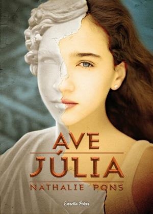 AVE JÚLIA | 9788499327693 | PONS, NATHALIE | Llibreria Drac - Llibreria d'Olot | Comprar llibres en català i castellà online