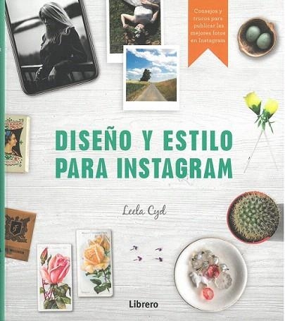 DISEÑO Y ESTILO PARA INSTATGRAM | 9789463591829 | CYD, LEELA | Llibreria Drac - Llibreria d'Olot | Comprar llibres en català i castellà online