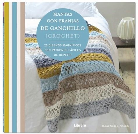 MANTAS CON FRANJAS DE GANCHILLO | 9789463591850 | LINSSEN, HAAFNER | Llibreria Drac - Llibreria d'Olot | Comprar llibres en català i castellà online