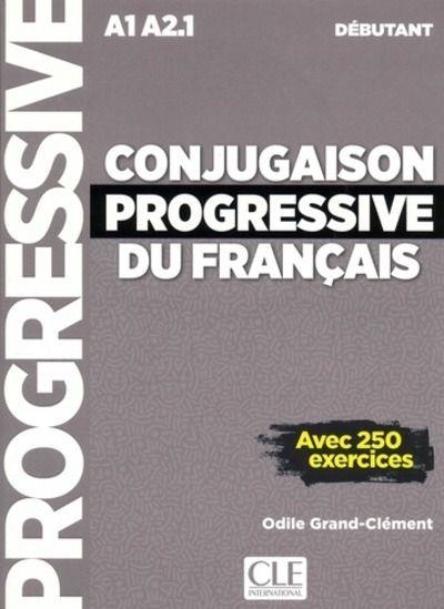 CONJUGAISON PROGRESSIVE DU FRANÇAIS  A1 A2.1 DEBUTANT | 9782090380682 | GRAND CLEMENT, ODILE | Llibreria Drac - Llibreria d'Olot | Comprar llibres en català i castellà online