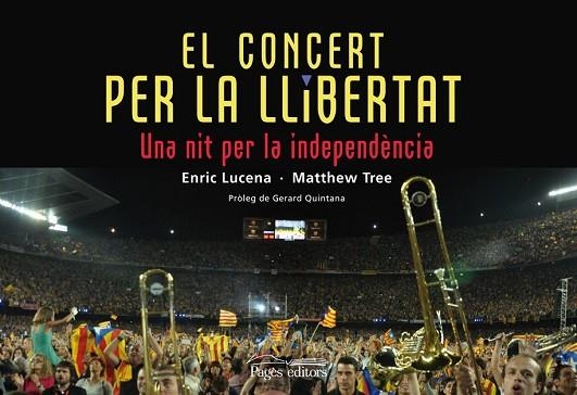 CONCERT PER LA LLIBERTAT, EL | 9788499754048 | LUCENA, ENRIC/TREE, MATTHEW | Llibreria Drac - Llibreria d'Olot | Comprar llibres en català i castellà online