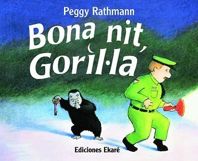 BONA NIT, GORIL·LA | 9788494885969 | PEGGY RATHMANN | Llibreria Drac - Llibreria d'Olot | Comprar llibres en català i castellà online