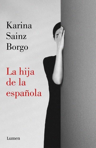 HIJA DE LA ESPAÑOLA, LA | 9788426406941 | SAINZ BORGO, KARINA | Llibreria Drac - Llibreria d'Olot | Comprar llibres en català i castellà online