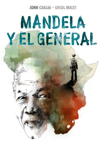 MANDELA Y EL GENERAL | 9788466346344 | CARLIN, JOHN; MALET MURIA, ORIOL | Llibreria Drac - Llibreria d'Olot | Comprar llibres en català i castellà online