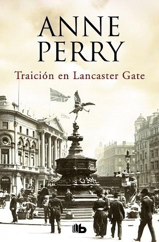 TRAICION EN LANCASTER GATE (INSPECTOR THOMAS PITT 31) | 9788490707340 | PERRY, ANNE | Llibreria Drac - Librería de Olot | Comprar libros en catalán y castellano online