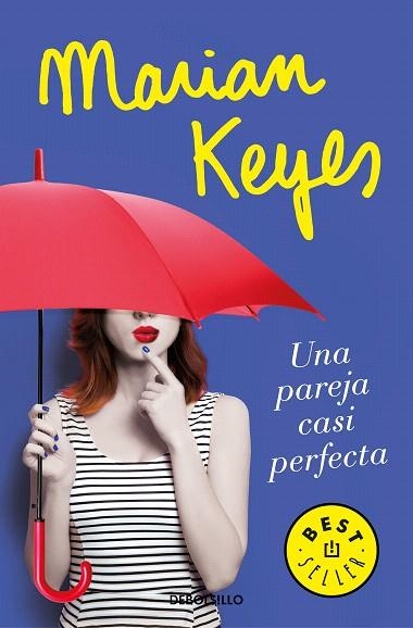 PAREJA CASI PERFECTA, UNA | 9788466346597 | KEYES, MARIAN | Llibreria Drac - Llibreria d'Olot | Comprar llibres en català i castellà online