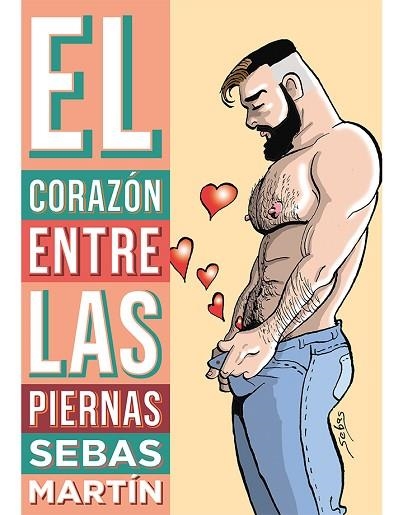 CORAZÓN ENTRE LAS PIERNAS, EL | 9788417442316 | MARTÍ, SEBAS | Llibreria Drac - Llibreria d'Olot | Comprar llibres en català i castellà online