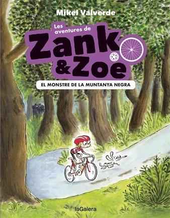 MONSTRE DE LA MUNTANYA NEGRA, EL (LES AVENTURES DE ZANK I ZOE-1) | 9788424664145 | VALVERDE, MIKEL | Llibreria Drac - Llibreria d'Olot | Comprar llibres en català i castellà online