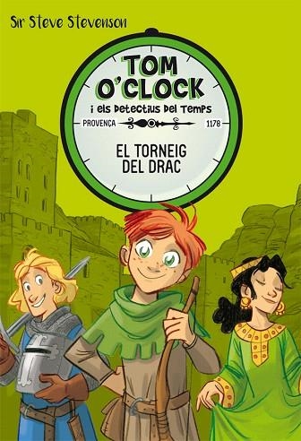 TORNEIG DEL DRAC, EL (TOM O'CLOCK 7) | 9788424663940 | STEVENSON, SIR STEVE | Llibreria Drac - Llibreria d'Olot | Comprar llibres en català i castellà online