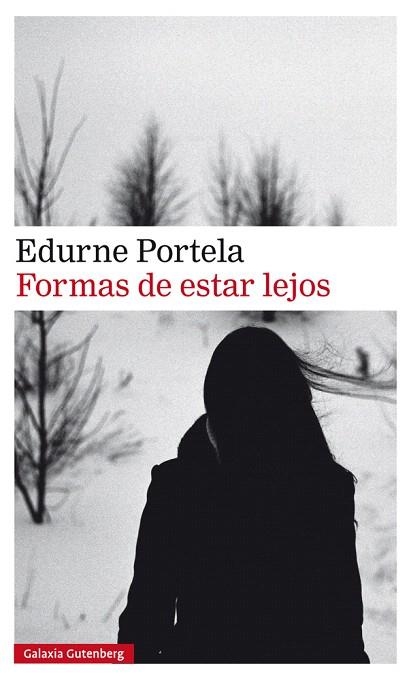 FORMAS DE ESTAR LEJOS | 9788417747107 | PORTELA, EDURNE | Llibreria Drac - Llibreria d'Olot | Comprar llibres en català i castellà online