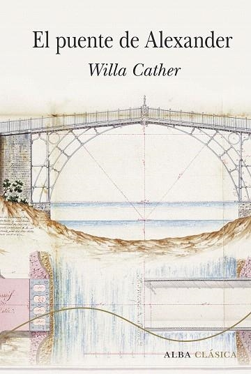 PUENTE DE ALEXANDER, EL | 9788490655252 | CATHER, WILLA | Llibreria Drac - Llibreria d'Olot | Comprar llibres en català i castellà online