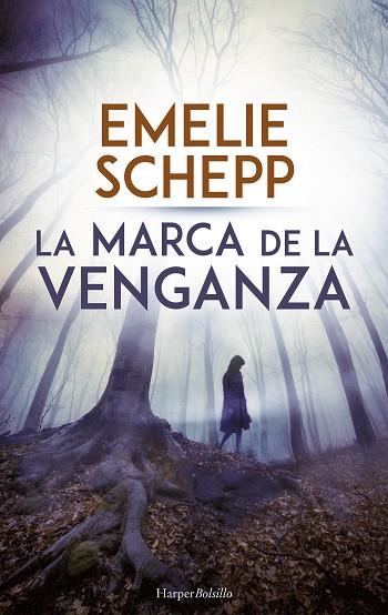 MARCA DE LA VENGANZA, LA | 9788417216382 | SCHEPP, EMELIE | Llibreria Drac - Llibreria d'Olot | Comprar llibres en català i castellà online