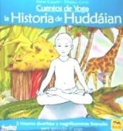 CUENTOS DE YOGA LA HISTORIA DE HUDDÁIAN | 9788417080426 | COCCHI, IRENE | Llibreria Drac - Llibreria d'Olot | Comprar llibres en català i castellà online