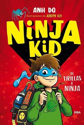 DE TIRILLAS A NINJA (NINJA KID 1) | 9788427215030 | DO, ANH | Llibreria Drac - Llibreria d'Olot | Comprar llibres en català i castellà online