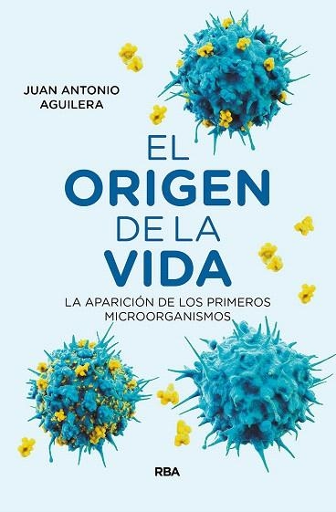 ORIGEN DE LA VIDA, EL | 9788491873341 | AGUILERA MOCHÓN, JUAN ANTONIO | Llibreria Drac - Llibreria d'Olot | Comprar llibres en català i castellà online