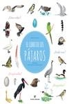 LIBRO DE LOS PAJAROS, EL | 9788416544936 | AA.DD. | Llibreria Drac - Llibreria d'Olot | Comprar llibres en català i castellà online