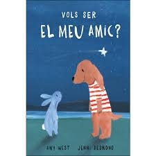 VOLS SER EL MEU AMIC? | 9788417673116 | HEST, AMY; DESMOND, JENNI | Llibreria Drac - Llibreria d'Olot | Comprar llibres en català i castellà online