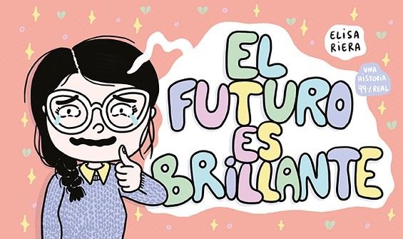 FUTURO ES BRILLANTE, EL | 9788417575038 | RIERA, ELISA | Llibreria Drac - Llibreria d'Olot | Comprar llibres en català i castellà online