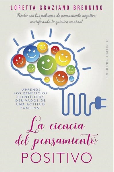 CIENCIA DEL PENSAMIENTO POSITIVO, LA | 9788491114376 | GRAZIANO, LORETTA | Llibreria Drac - Llibreria d'Olot | Comprar llibres en català i castellà online