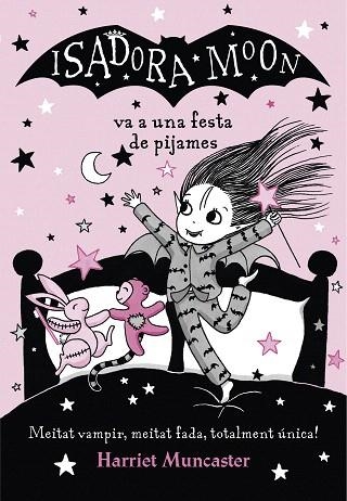 ISADORA MOON VA A UNA FESTA DE PIJAMES, LA (ISADORA MOON 8) | 9788420433998 | MUNCASTER, HARRIET | Llibreria Drac - Llibreria d'Olot | Comprar llibres en català i castellà online