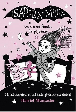 ISADORA MOON VA A UNA FIESTA DE PIJAMAS (ISADORA MOON 8) | 9788420433981 | MUNCASTER, HARRIET | Llibreria Drac - Llibreria d'Olot | Comprar llibres en català i castellà online