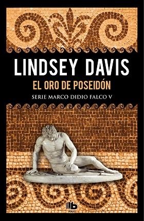 ORO DE POSEIDON, EL (SERIE MARCO DIDIO FALCO 5) | 9788490708088 | DAVIS, LINDSEY | Llibreria Drac - Llibreria d'Olot | Comprar llibres en català i castellà online