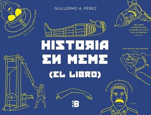 HISTORIA EN MEME | 9788417001582 | PÉREZ ROMERO, GUILLERMO | Llibreria Drac - Llibreria d'Olot | Comprar llibres en català i castellà online