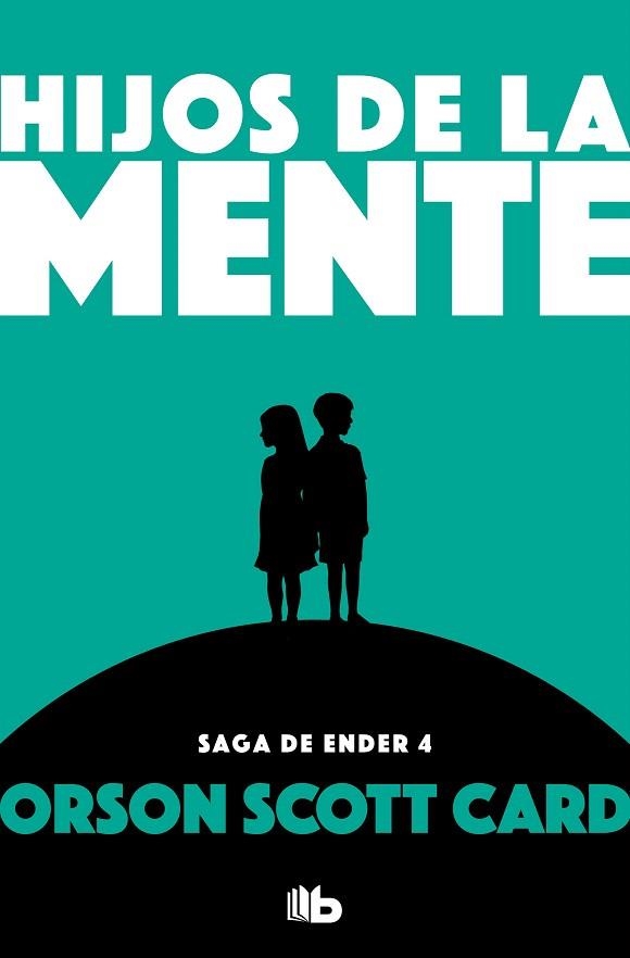 HIJOS DE LA MENTE (SAGA DE ENDER 4) | 9788490707920 | CARD, ORSON SCOTT | Llibreria Drac - Librería de Olot | Comprar libros en catalán y castellano online