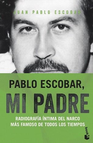 PABLO ESCOBAR, MI PADRE | 9788499427805 | ESCOBAR, JUAN PABLO | Llibreria Drac - Llibreria d'Olot | Comprar llibres en català i castellà online