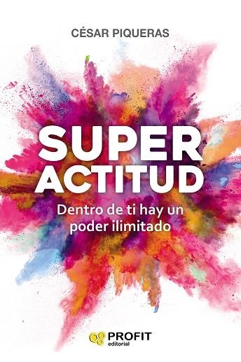 SUPERACTITUD | 9788417209667 | PIQUERAS, CÉSAR | Llibreria Drac - Llibreria d'Olot | Comprar llibres en català i castellà online