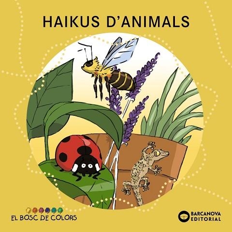 HAIKUS D'ANIMALS | 9788448947835 | BALDÓ, ESTEL; GIL, ROSA; SOLIVA, MARIA | Llibreria Drac - Llibreria d'Olot | Comprar llibres en català i castellà online