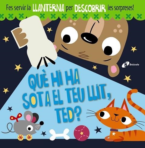 QUÈ HI HA SOTA EL TEU LLIT, TED? | 9788499069807 | GREENING, ROSIE | Llibreria Drac - Librería de Olot | Comprar libros en catalán y castellano online