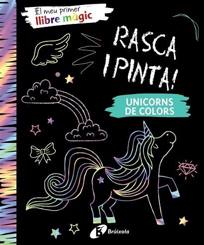 UNICORNS DE COLORS (EL MEU PRIMER LLIBRE MÀGIC) | 9788499069678 | AA.DD. | Llibreria Drac - Llibreria d'Olot | Comprar llibres en català i castellà online